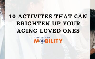 10 Activities that Can Brighten up Your Aging Loved Ones